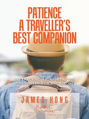 cover image of Patience a Traveller's Best Companion